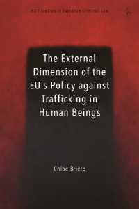 The External Dimension of the EU's Policy against Trafficking in Human Beings (Hart Studies in European Criminal Law)
