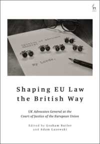 Shaping EU Law the British Way : UK Advocates General at the Court of Justice of the European Union