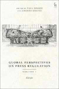 報道規制へのグローバルな視座　第１巻：ヨーロッパ<br>Global Perspectives on Press Regulation, Volume 1 : Europe
