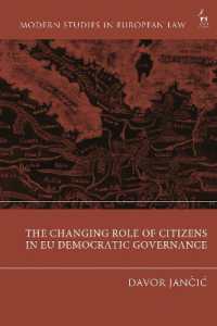 The Changing Role of Citizens in EU Democratic Governance (Modern Studies in European Law)