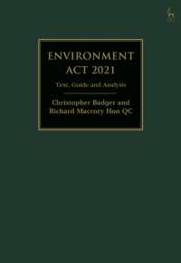 英国2021年環境法ガイド<br>Environment Act 2021 : Text, Guide and Analysis