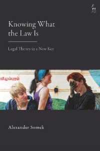 法の本質を知る：法学理論への新たな視点<br>Knowing What the Law Is : Legal Theory in a New Key