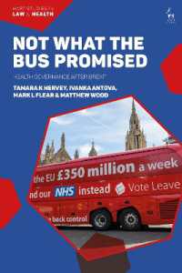 ブレグジット後の英国にみる保健ガバナンス<br>Not What the Bus Promised : Health Governance after Brexit (Hart Studies in Law and Health)