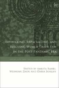 ポスト・パンデミック時代の世界貿易法<br>Rethinking, Repackaging, and Rescuing World Trade Law in the Post-Pandemic Era (Studies in International Trade and Investment Law)