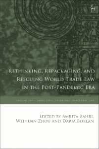 Rethinking, Repackaging, and Rescuing World Trade Law in the Post-Pandemic Era (Studies in International Trade and Investment Law)