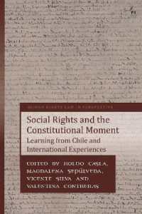 Social Rights and the Constitutional Moment : Learning from Chile and International Experiences (Human Rights Law in Perspective)