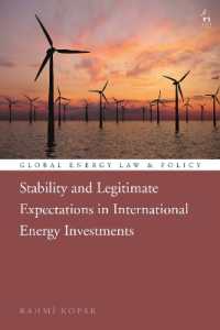 Stability and Legitimate Expectations in International Energy Investments (Global Energy Law and Policy)