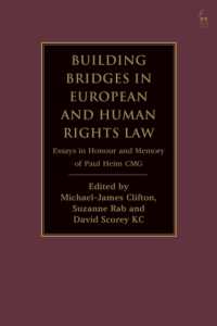 Building Bridges in European and Human Rights Law : Essays in Honour and Memory of Paul Heim CMG