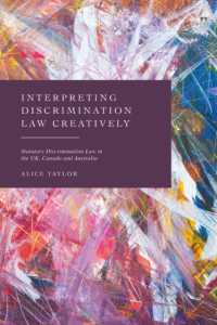 Interpreting Discrimination Law Creatively : Statutory Discrimination Law in the Uk, Canada and Australia