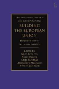 Building the European Union : The Jurist's View of the Union's Evolution