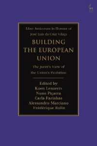 Building the European Union : The Jurist's View of the Union's Evolution