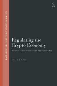 Regulating the Crypto Economy : Business Transformations and Financialisation (Hart Studies in Commercial and Financial Law)