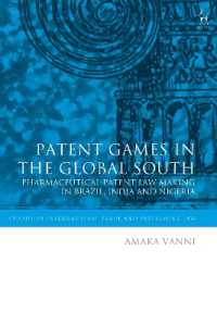 Patent Games in the Global South : Pharmaceutical Patent Law-Making in Brazil, India and Nigeria (Studies in International Trade and Investment Law)