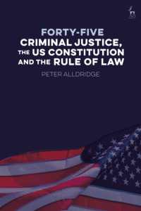 45: Criminal Justice, the US Constitution and the Rule of Law