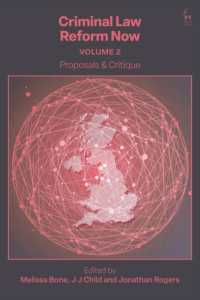 英国刑事法改革への提言と批評（第２巻）<br>Criminal Law Reform Now, Volume 2 : Proposals and Critique