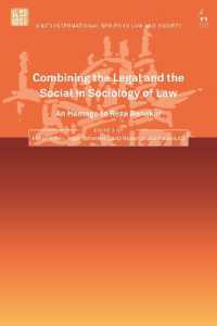 Combining the Legal and the Social in Sociology of Law : An Homage to Reza Banakar (Oñati International Series in Law and Society)