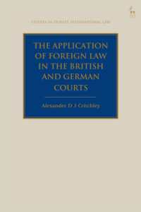 The Application of Foreign Law in the British and German Courts (Studies in Private International Law)
