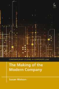 The Making of the Modern Company (Contemporary Studies in Corporate Law)