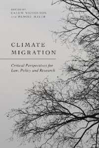 気候変動による人口移動：法・政策・調査への批判的視座<br>Climate Migration : Critical Perspectives for Law, Policy, and Research