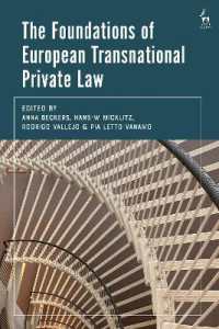 The Foundations of European Transnational Private Law (The Future of Private Law)