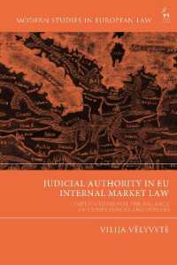 Judicial Authority in EU Internal Market Law : Implications for the Balance of Competences and Powers (Modern Studies in European Law)