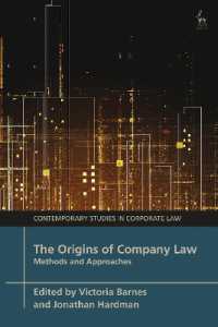 The Origins of Company Law : Methods and Approaches (Contemporary Studies in Corporate Law)