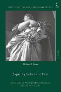 Equality before the Law : Equal Dignity, Wrongful Discrimination, and the Rule of Law (Hart Studies in Constitutional Theory)