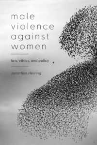 Male Violence against Women : Law, Ethics, and Policy