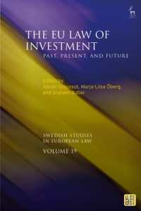 The EU Law of Investment : Past, Present, and Future (Swedish Studies in European Law)