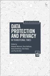 Data Protection and Privacy, Volume 15 : In Transitional Times (Computers, Privacy and Data Protection)