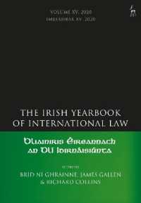 The Irish Yearbook of International Law, Volume 15, 2020 (Irish Yearbook of International Law)