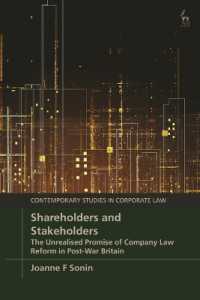 Shareholders and Stakeholders : The Unrealised Promise of Company Law Reform in Post-War Britain (Contemporary Studies in Corporate Law)