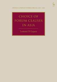 アジアにおける法廷地選択条項<br>Choice of Forum Clauses in Asia (Studies in Private International Law - Asia)