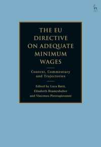 The EU Directive on Adequate Minimum Wages : Context, Commentary and Trajectories