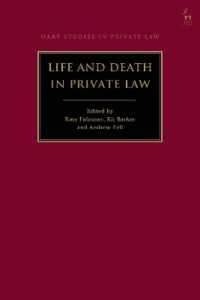 Life and Death in Private Law (Hart Studies in Private Law)