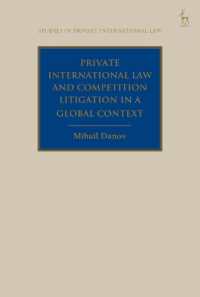 Private International Law and Competition Litigation in a Global Context (Studies in Private International Law)