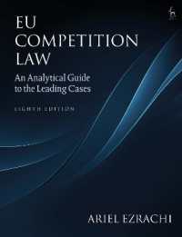 EU Competition Law : An Analytical Guide to the Leading Cases （8TH）