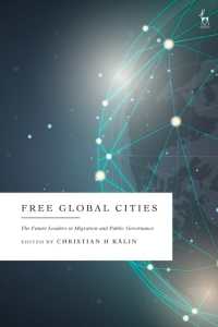 Free Global Cities : The Future Leaders in Migration and Public Governance