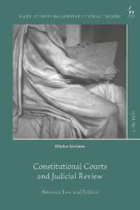 Constitutional Courts and Judicial Review : Between Law and Politics (Hart Studies in Constitutional Theory)