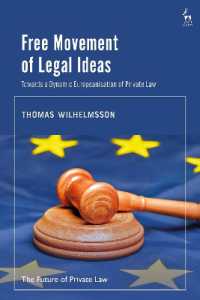 Free Movement of Legal Ideas : Towards a Dynamic Europeanisation of Private Law (The Future of Private Law)