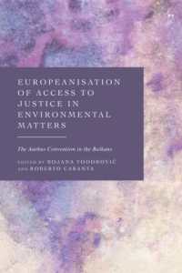 Europeanisation of Access to Justice in Environmental Matters : The Aarhus Convention in the Balkans