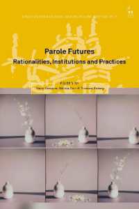 Parole Futures : Rationalities, Institutions and Practices (Oñati International Series in Law and Society)