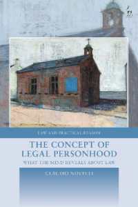 The Concept of Legal Personhood : What the Mind Reveals about Law (Law and Practical Reason)