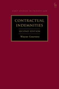 Contractual Indemnities (Hart Studies in Private Law) （2ND）