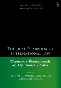 The Irish Yearbook of International Law, Volume 16, 2021-2022 (Irish Yearbook of International Law)