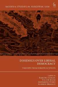 Dissensus over Liberal Democracy : Insights from European Judges (Modern Studies in European Law)