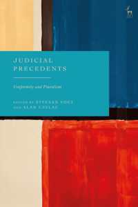 Judicial Precedents : Uniformity and Pluralism