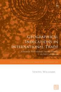 Geographical Indications in International Trade : Towards Sustainable Development in the Caribbean (Studies in International Trade and Investment Law)
