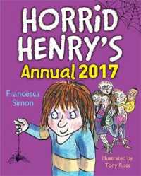 Horrid Henry Annual 2017 (Horrid Henry)