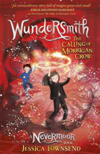 ジェシカ・タウンゼント著『ネバームーア２　魔法学園の危機』（原書）<br>Wundersmith : The Calling of Morrigan Crow Book 2 (Nevermoor)